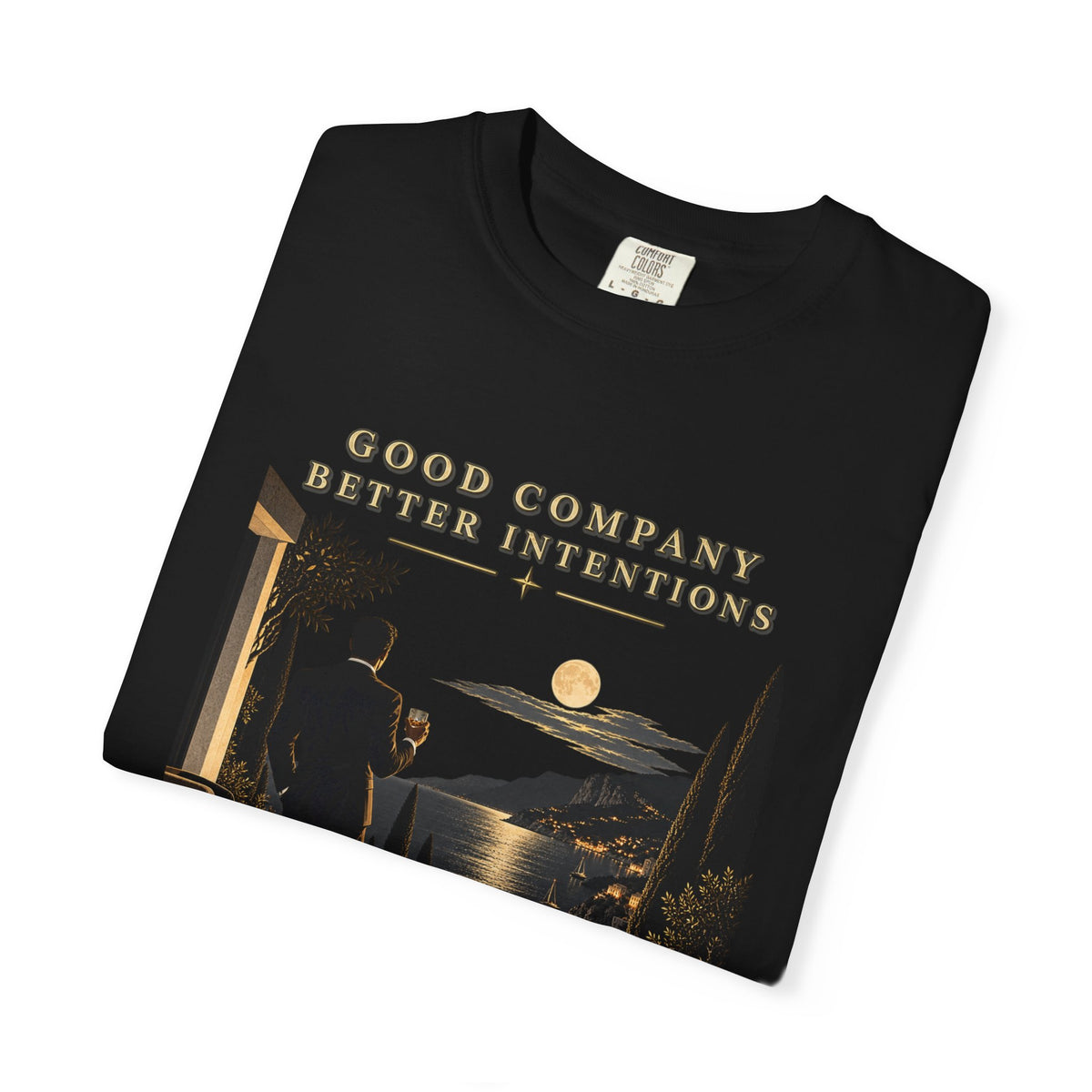 Good Company, Better Intentions